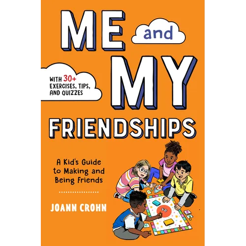 Me and My Friendships: A Friendship Book for Kids