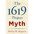 The 1619 Project Myth