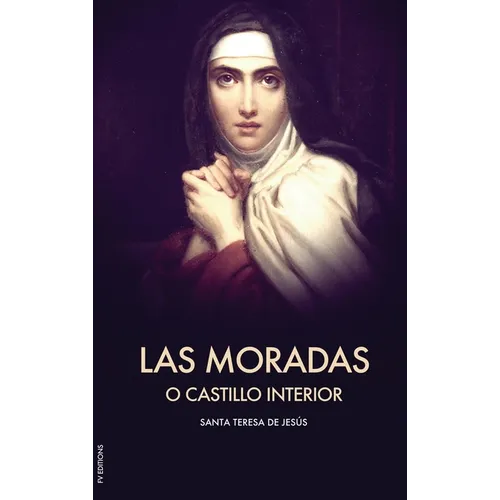 Las Moradas o el Castillo interior (Letra Grande)