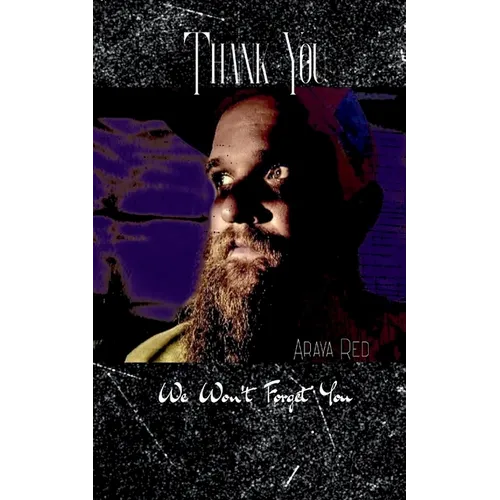 Thank You we won't forget you