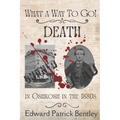 What a Way to Go: Death in Oshkosh in the 1880s