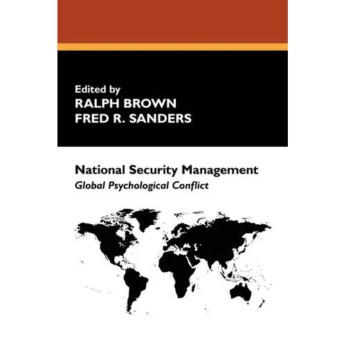 National Security Management: Global Psychological Conflict