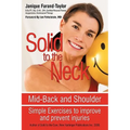 Solid to the Neck, Mid-Back and Shoulder: Simple Exercises to improve and prevent injuries