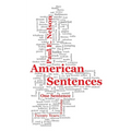 American Sentences: One Sentence, Every Day, Twenty Years