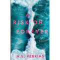 A Risk on Forever