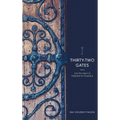 Thirty-Two Gates: Into the Heart of Kabbalah and Chassidus