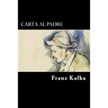 Carta al Padre (Spanish Edition)