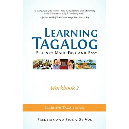 Learning Tagalog - Fluency Made Fast and Easy - Workbook 2 (Book 5 of 7)