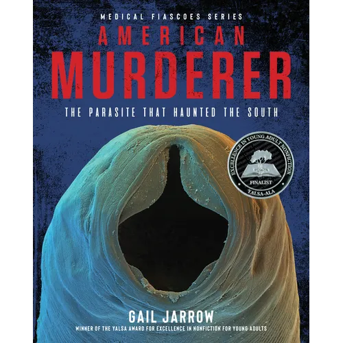 American Murderer: The Parasite That Haunted the South