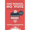 One Person, No Vote (YA Edition): How Not All Voters Are Treated Equally