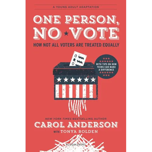 One Person, No Vote (YA Edition): How Not All Voters Are Treated Equally