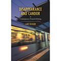 Disappearance and Candor in Contemporary Women's Writing