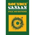 Soundin' Canaan: Black Canadian Poetry, Music, and Citizenship