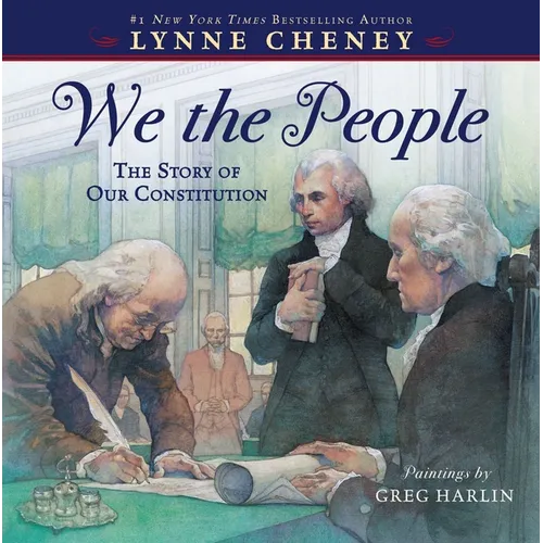 We the People: The Story of Our Constitution
