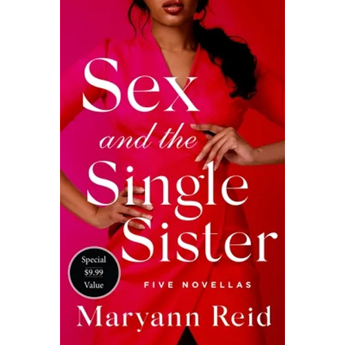 Sex and the Single Sister: Five Novellas