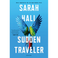 Sudden Traveler: Stories