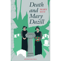 Death and Mary Dazill