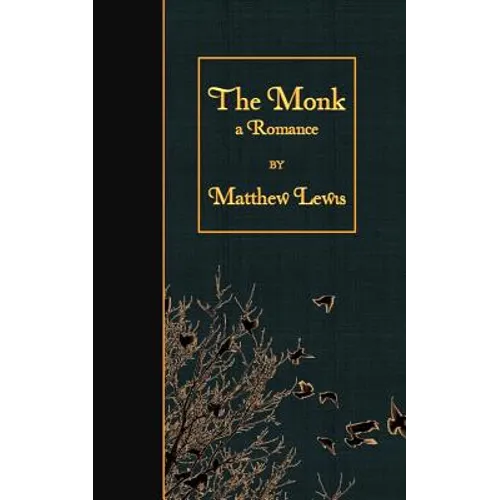 The Monk: a Romance