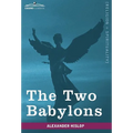 The Two Babylons