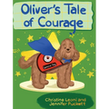 Oliver's Tale of Courage