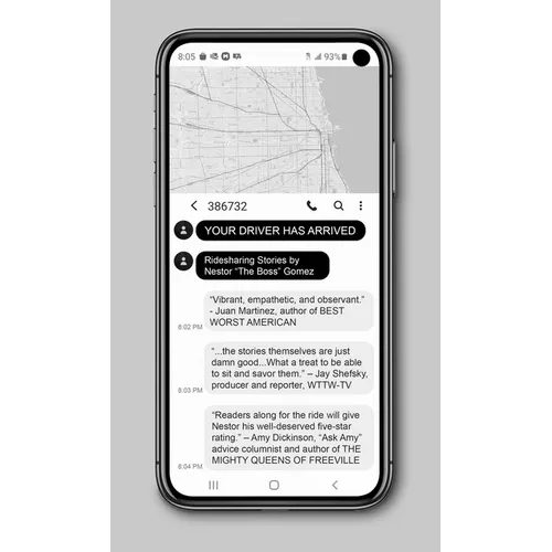 Your Driver Has Arrived: Ridesharing Stories by Nestor the Boss Gomez