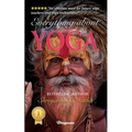 Everything about Yoga: By Bestselling Author Shreyananda Natha