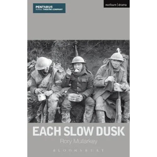 Each Slow Dusk