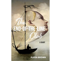 The End-of-the-Line Club: A Diary