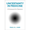 Uncertainty in Medicine: A Framework for Tolerance