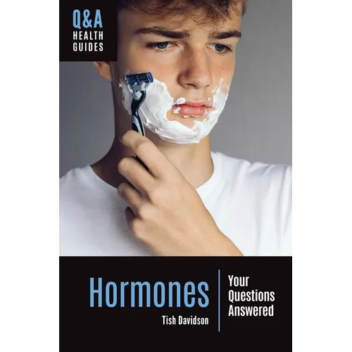 Hormones: Your Questions Answered