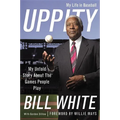Uppity: My Untold Story About the Games People Play