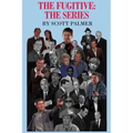 The Fugitive: The Series