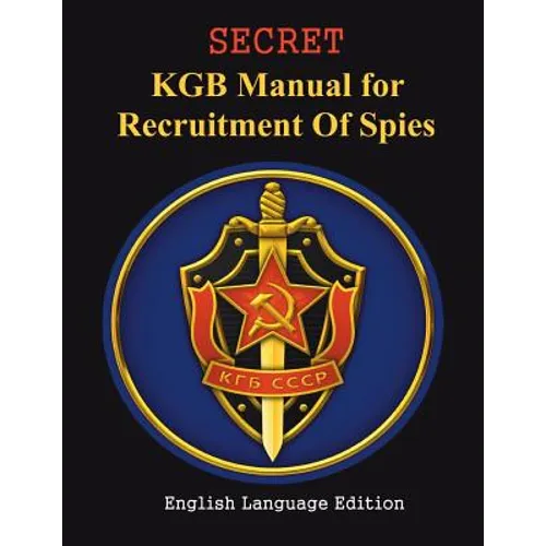 SECRET KGB Manual for Recruitment of Spies