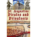 St. Augustine Pirates and Privateers