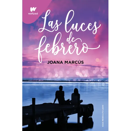 Las Luces de Febrero / February Lights