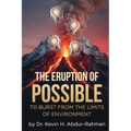 The Eruption of Possible