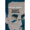 The Increased Difficulty of Concentration (Havel Collection)