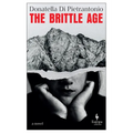 The Brittle Age