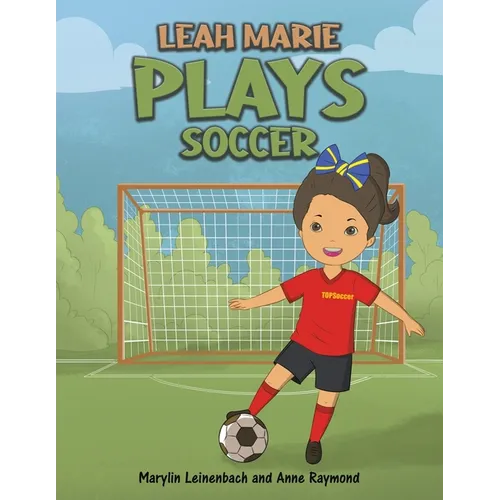 Leah Marie Plays Soccer