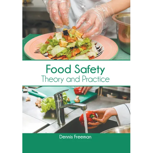 Food Safety: Theory and Practice