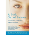 A Body Out of Balance: Understanding and Treating Sjogren's Syndrome