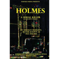 Holmes: A serial killer in his own words