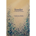 Sonder: A Collection of Poems