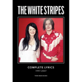 The White Stripes Complete Lyrics
