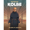 Maximilian Kolbe: The Saint of Auschwitz