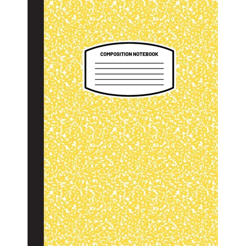 Classic Composition Notebook: (8.5x11) Wide Ruled Lined Paper Notebook Journal (Yellow) (Notebook for Kids, Teens, Students, Adults) Back to School an