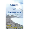 Miles of Kindness: Tales from the Trail