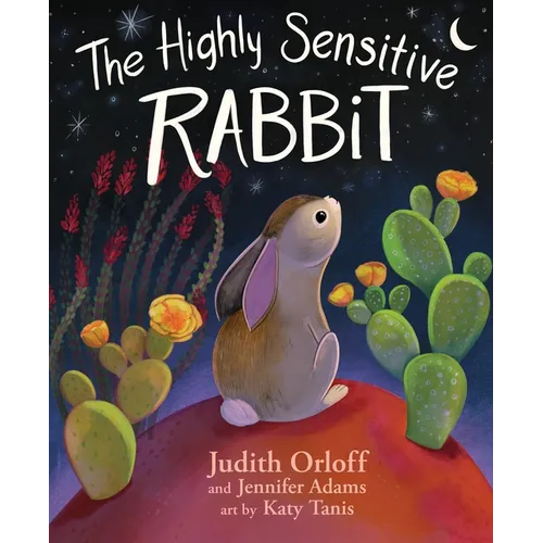 The Highly Sensitive Rabbit
