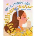 Río de Mariposas / River of Mariposas