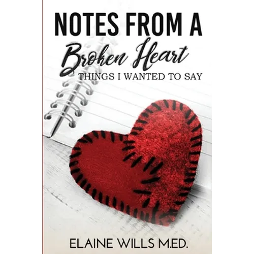 Notes From A Broken Heart